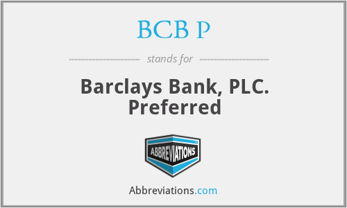 BCB P - Barclays Bank, PLC. Preferred